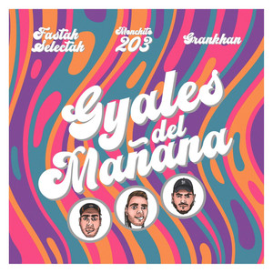 Gyales del mañana