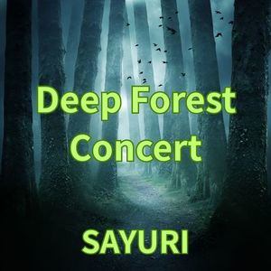 Deep Forest Concert