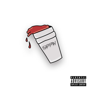 Sippin (Explicit)