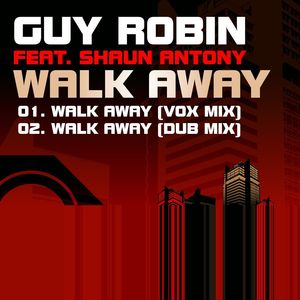 Walk Away (feat. Shaun Antony) (Vox Mix)