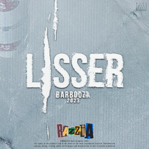 Lisser (Barbooza 2023) [Explicit]