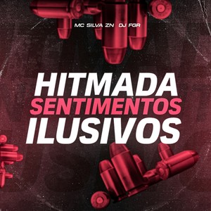 HITMADA SENTIMENTOS ILUSIVOS (Explicit)