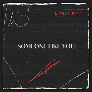 Someone Like You (Explicit)