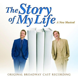 The Story of My Life (Original Broadway Cast Recording)