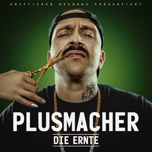 Plusmacher - Ernte (Explicit)