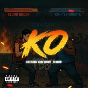 K.O. (feat. YOUNG BOY CRIP & Jr Crown) (Explicit)