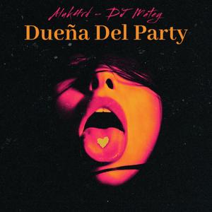 Dueña Del Party (Explicit)