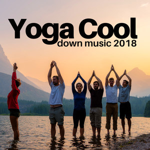 Yoga Cool Down Music 2018