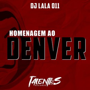 HOMENAGEM AO DENVER (Explicit)