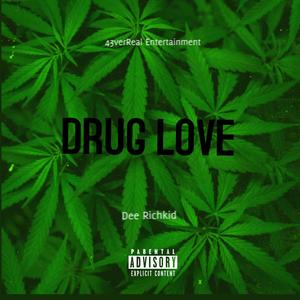 Drug Love (Explicit)