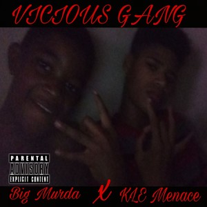 Vicious Gang (Explicit)