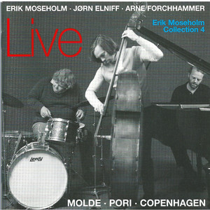 Live Molde-Pori-Copenhagen (feat. Jørn Elniff & Arne Forchhammer) [Live]