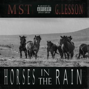 Horses In The Rain (Explicit)