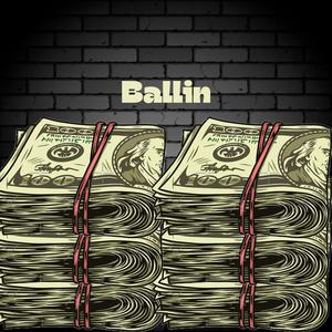 Ballin (feat. C5) (Explicit)