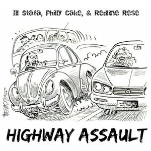 Highway Assult (feat. Philly C.A.K.E & Redline Rese) [Explicit]