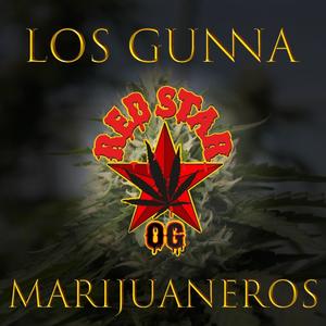 Marijuaneros (Explicit)