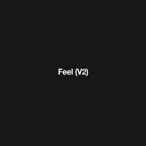 Feel (V2) [Explicit]