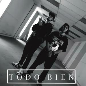 Todo Bien (feat. Lee Blade Skill) [Explicit]