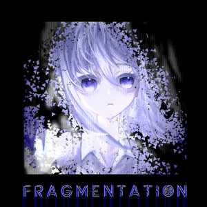 Fragmentation