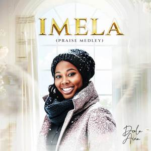 IMELA (Praise Medley)