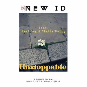 Unstoppable (feat. Real Guy & Shatta Bwouy)