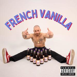 French Vanilla (Explicit)