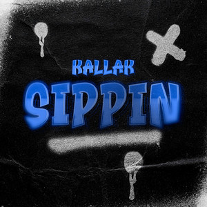 Sippin (Explicit)