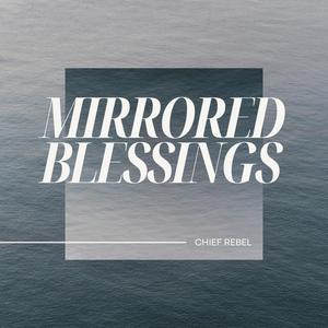 Mirrored Blessings (Explicit)