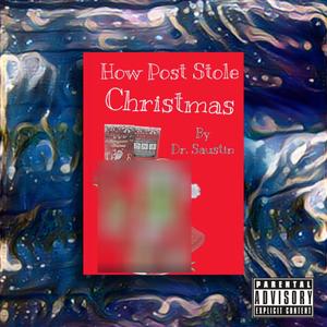 How Post Stole Christmas (Explicit)