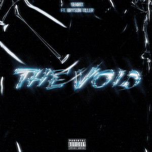 the void (feat. Bryson Tiller) (Explicit)