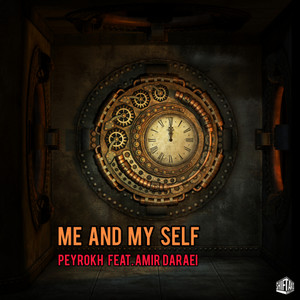 Me And Myself (feat. Amir Daraei)