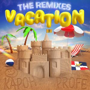 Vacation "The Remixes" EP