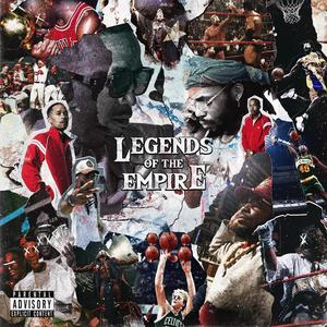 Legends Of The Empire (Explicit)