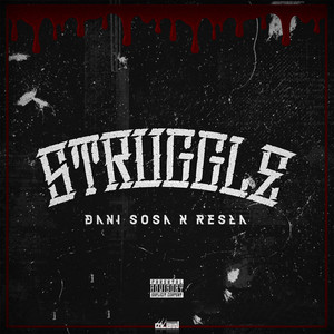 Struggle (Explicit)
