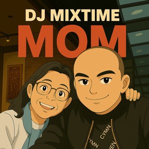 Mom (Extended Version)