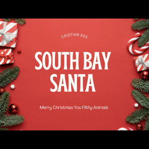South Bay Santa (Explicit)