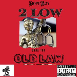 Unda the old law. (Explicit)