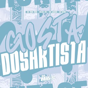 Gosta Dos Artista (Explicit)