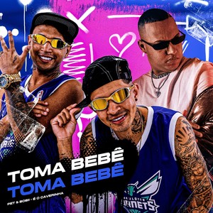 Toma Bebê, Toma Bebê (Explicit)