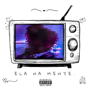 Ela na Mente (Explicit)