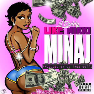 Like Nikki Minaj - Single (Explicit)