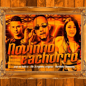 Novinho Cachorro (Explicit)