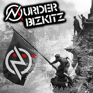 Murder Bizkitz (Explicit)