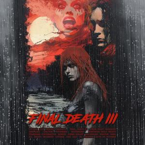 FINAL DEATH III: Prom Night Massacre (feat. Dimi Kaye)