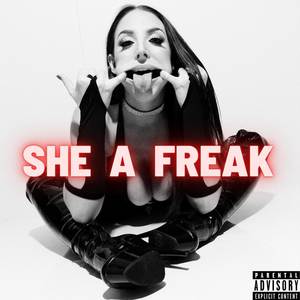 She a Freak (Explicit)