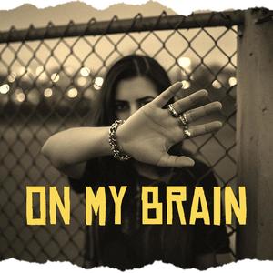 On My Brain