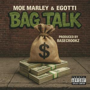Bag Talk (feat. E Gotti) (Explicit)