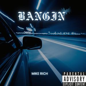 Bangin (Explicit)