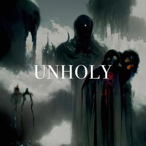 Unholy ((VYPERIZED))