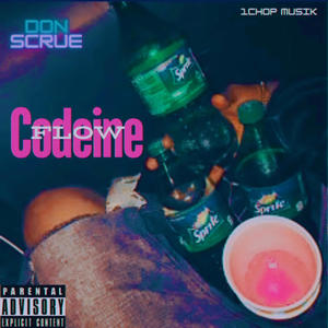 Codeine Flow (feat. 1Chop) (Explicit)